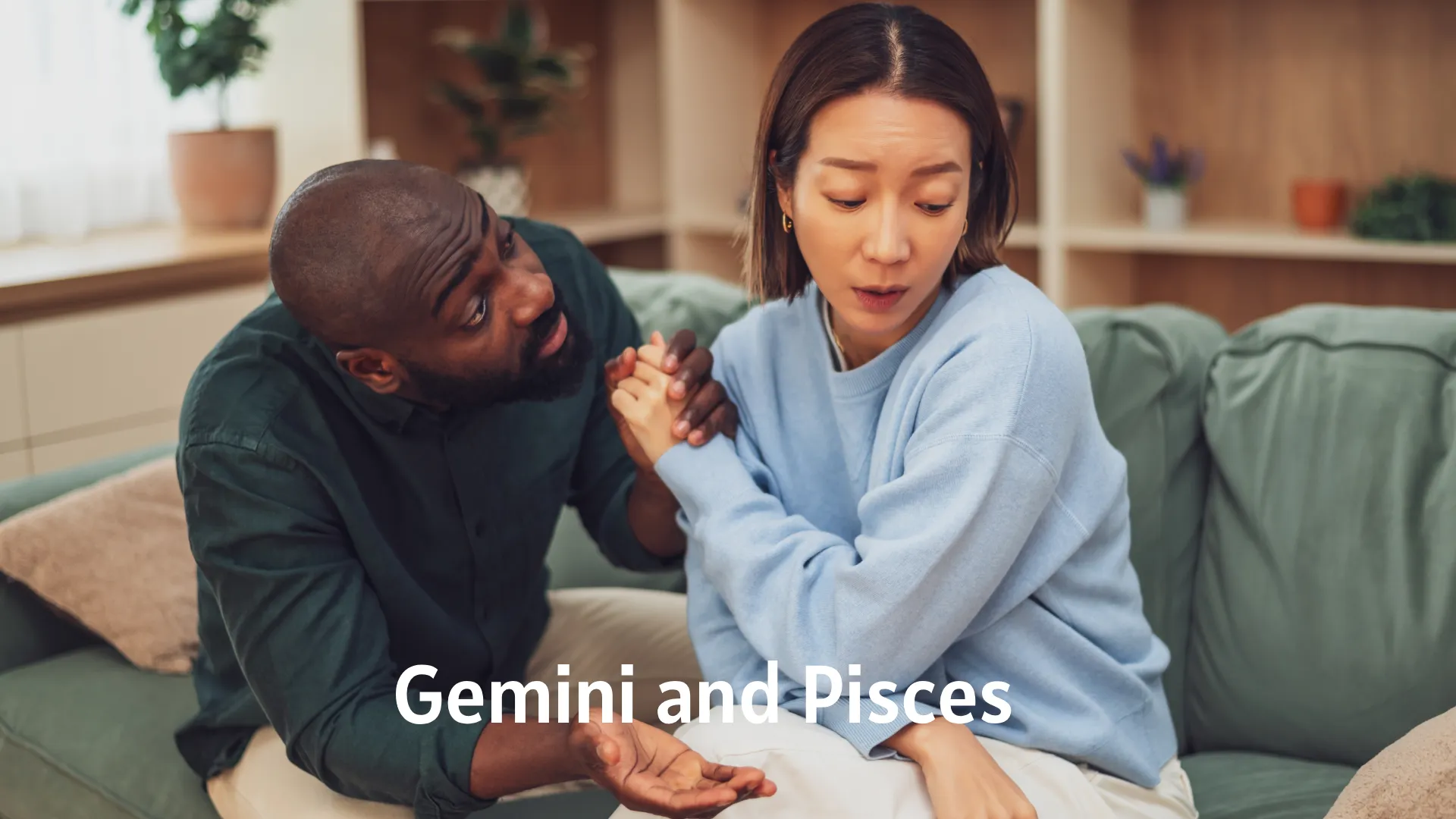 Gemini and Pisces
