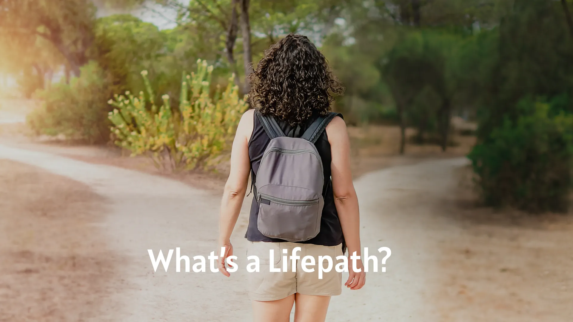 What’s a Lifepath?