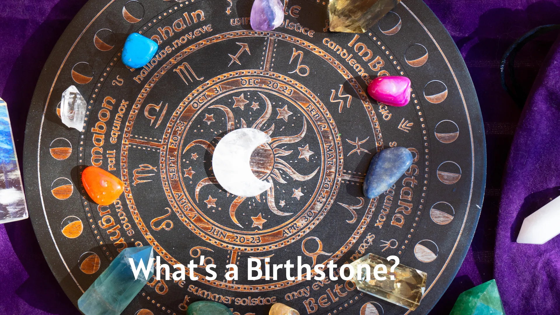 What’s a Birthstone?