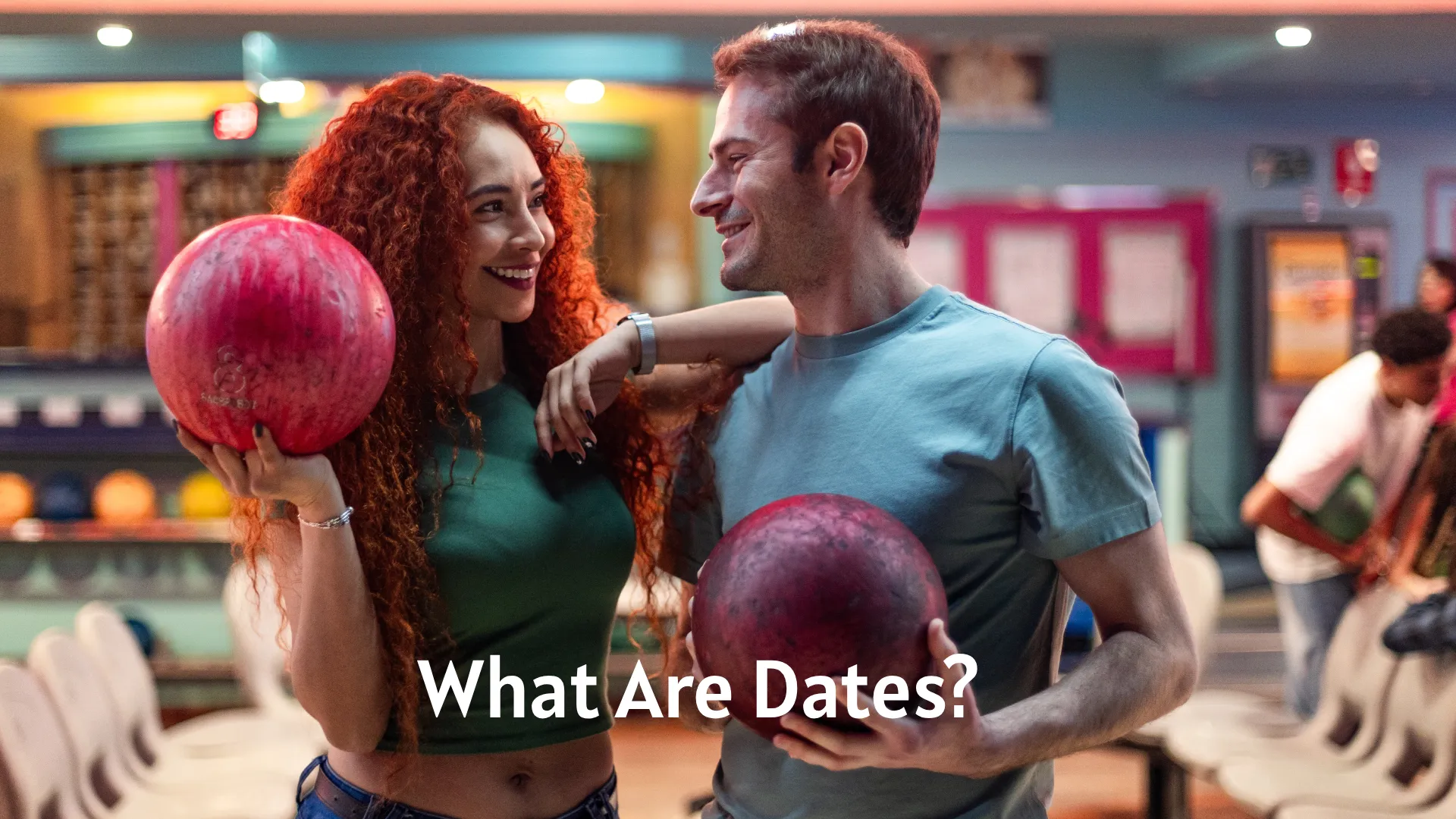 What Are Dates?