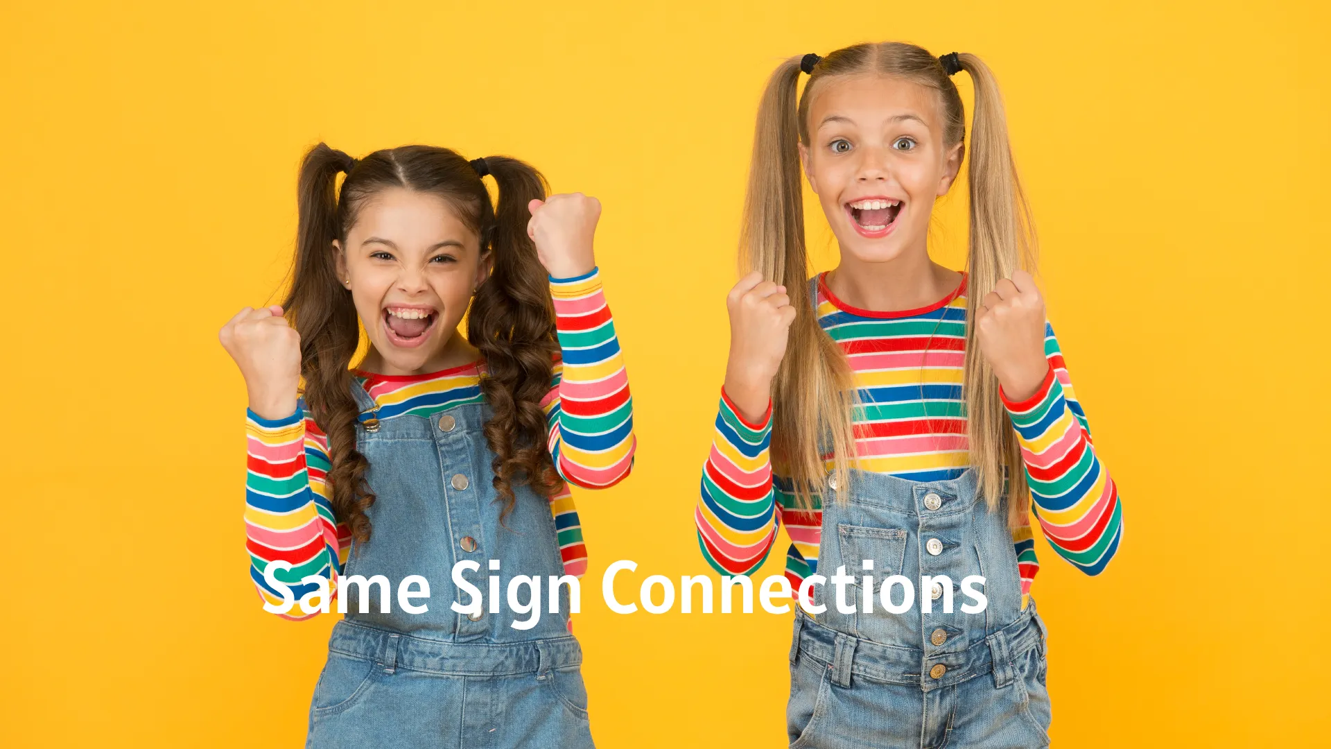 Same Sign Connections