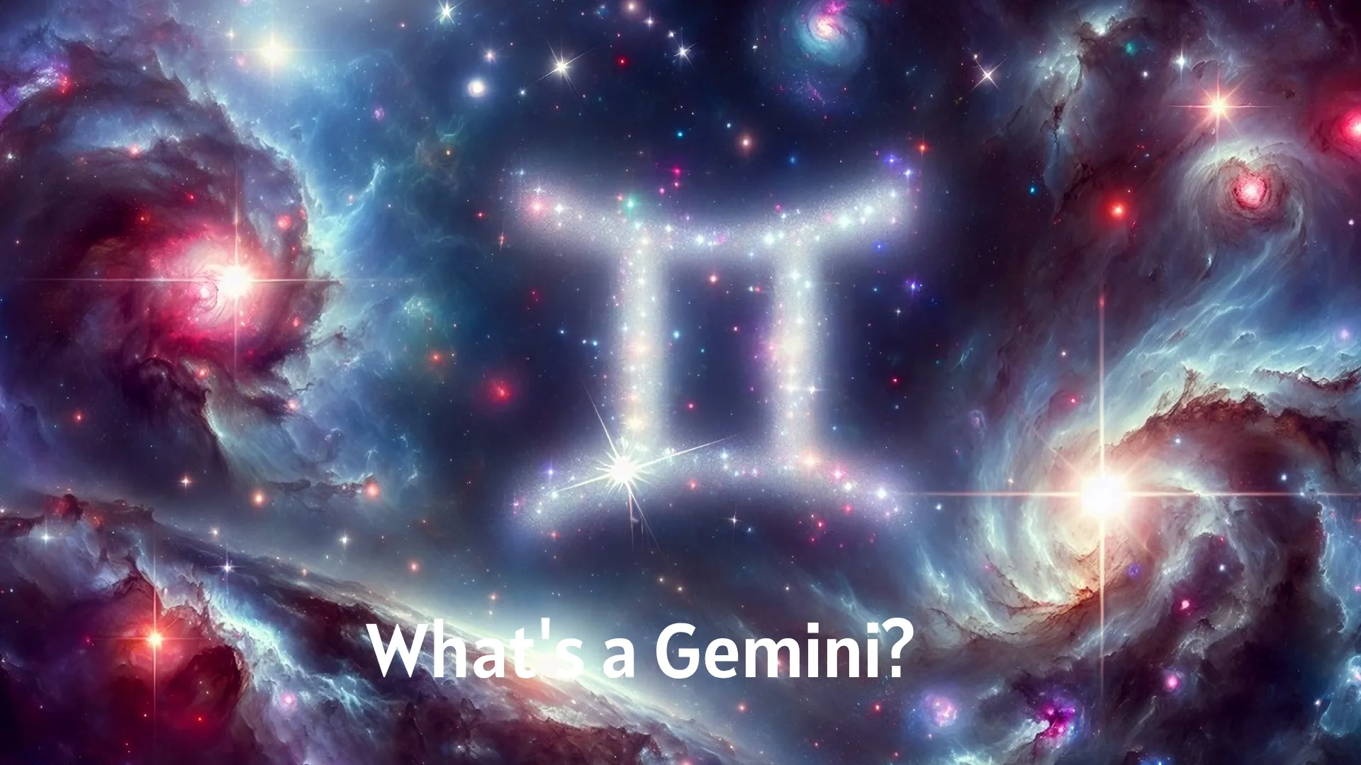 What's a Gemini?