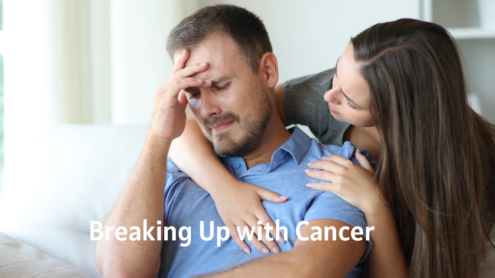 Breaking Up with Cancer