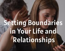 Defining Boundaries: Improving Your Relationships