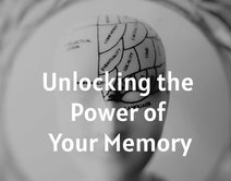 Unlocking the Power of Your Memory