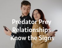 Predator Prey Relationships - Know the Signs