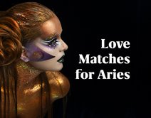 What Are the Best Love Matches for Aries?
