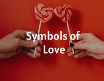 The Symbols of Love | How to Tell If They Love You