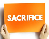 The Surprising Power of Sacrifice in Your Life