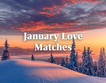 January Love Matches