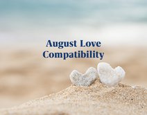 August Love Compatibility