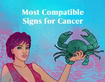 Most Compatible Signs for Cancer